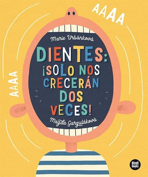 DIENTES : ¡SOLO NOS CRECERÁN DOS VECES! | 9788418288807 | UNBANKOVA, MARIE