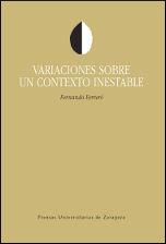 VARIACIONES SOBRE UN CONTEXTO INESTABLE | 9788415274742 | FERRERÓ TOLOSA, FERNANDO