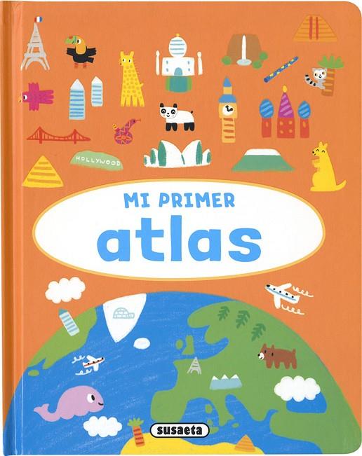 MI PRIMER ATLAS | 9788411967914 | EDICIONES, SUSAETA