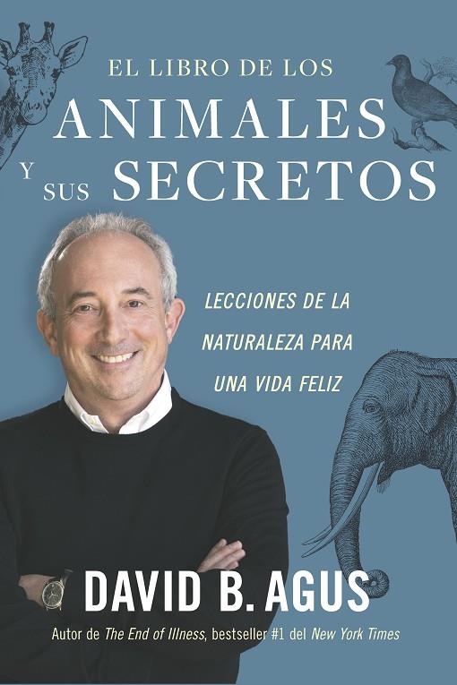 LIBRO DE LOS ANIMALES Y SUS SECRETOS, EL | 9788417963972 | AGUS, DAVID B.