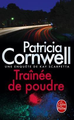 TRAINEE DE POUDRE | 9782253000549 | CORNWELL, PATRICIA