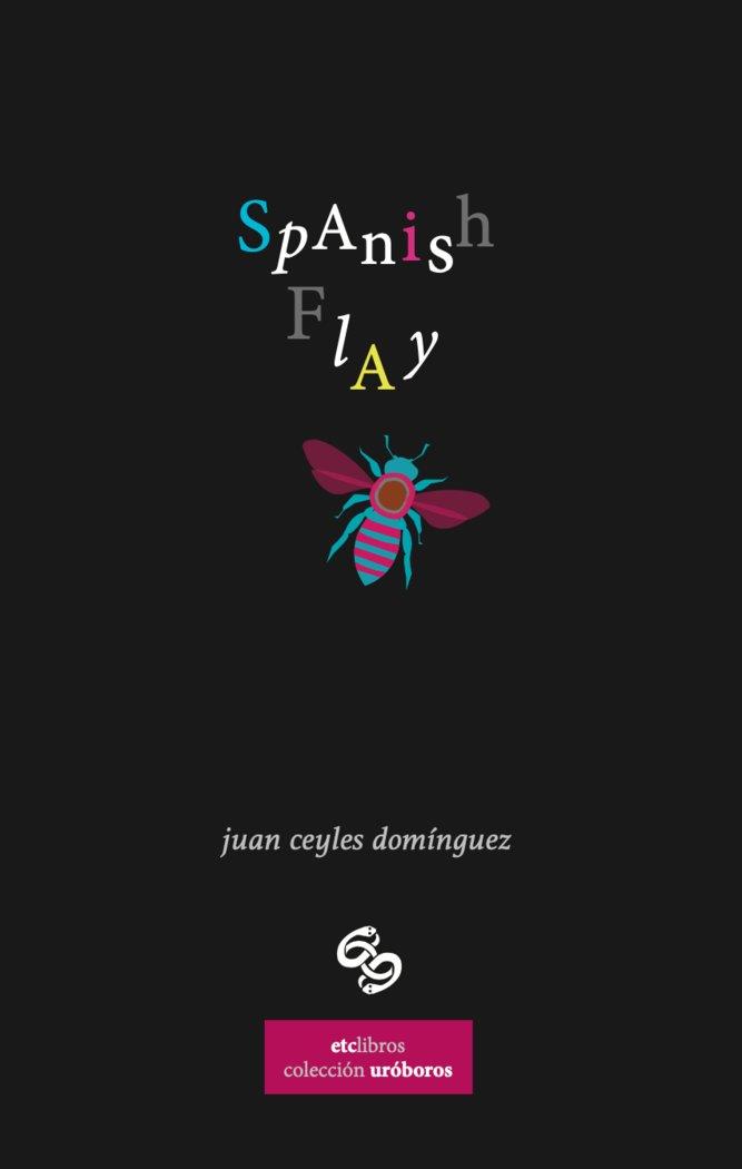 SPANISH FLY | 9788412316407 | CEYLES DOMINGUEZ, JUAN