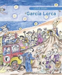 LITTLE STORY OF GARCÍA LORCA | 9788499793689 | DÍAZ PLAJA, AURORA / BAYÉS, PILARÍN