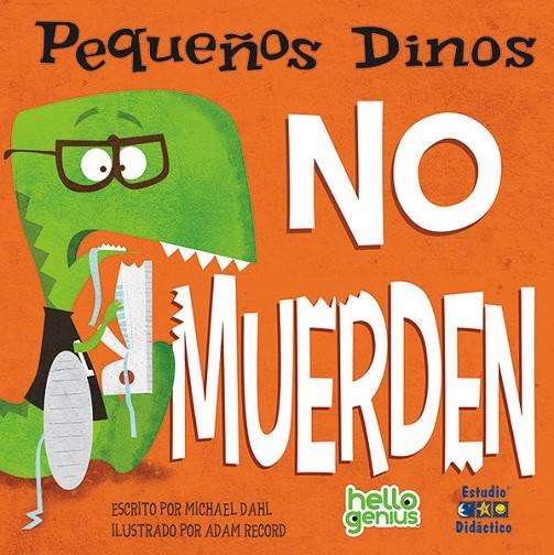 PEQUEÑOS DINOS NO MUERDEN | 9788410205062 | DAHL, MICHAEL