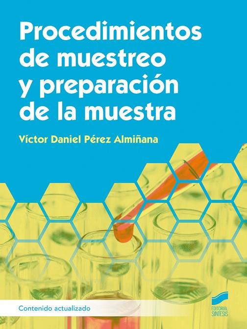 PROCEDIMIENTOS DE MUESTREO Y PREPARACION DE LA MUESTRA | 9788413573632 | PEREZ ALMIÑANA, VICTOR DANIEL