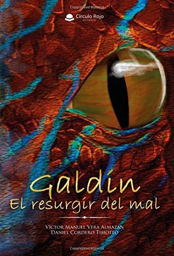GALDIN EL RESURGIR DEL MAL | 9788491839781 | VERA ALMAZÁN, VÍCTOR MANUEL