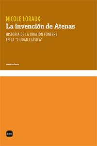 INVENCION DE ATENAS, LA | 9788492946402 | LORAUX, NICOLE