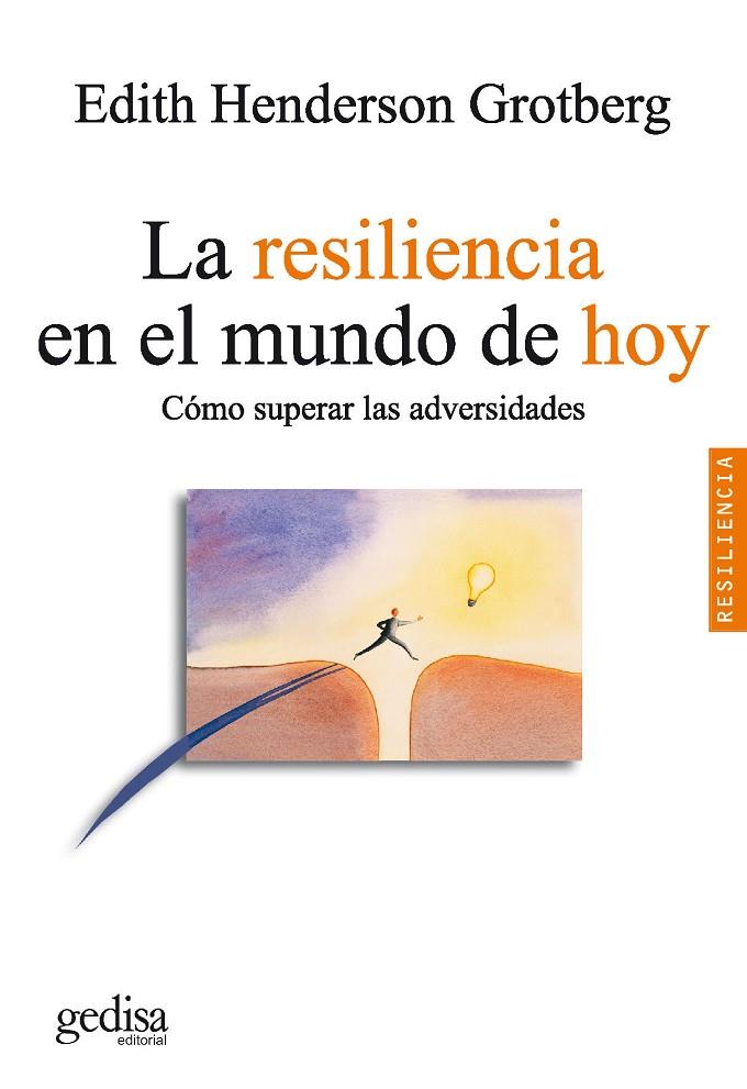 RESILIENCIA EN EL MUNDO DE HOY, LA | 9788497841382 | HENDERSON GROTBERG, EDITH