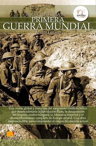 BREVE HISTORIA DE LA PRIMERA GUERRA MUNDIAL | 9788499672687 | LOZANO, ÁLVARO