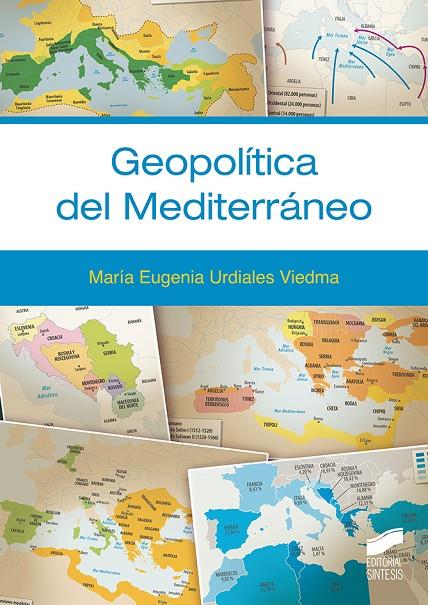 GEOPOLÍTICA DEL MEDITERRÁNEO | 9788413571485 | URDIALES VIEDMA, MARÍA EUGENIA