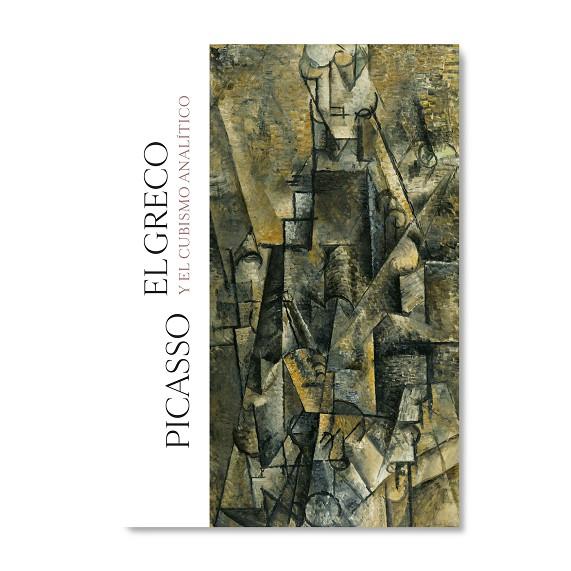 PICASSO, EL GRECO Y EL CUBISMO ANALÍTICO | 9788484805953