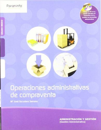 OPERACIONES ADMINISTRATIVAS DE COMPRAVENTA  ( EDICIÓN 2010) | 9788497327572 | ESCUDERO SERRANO, MARÍA JOSÉ
