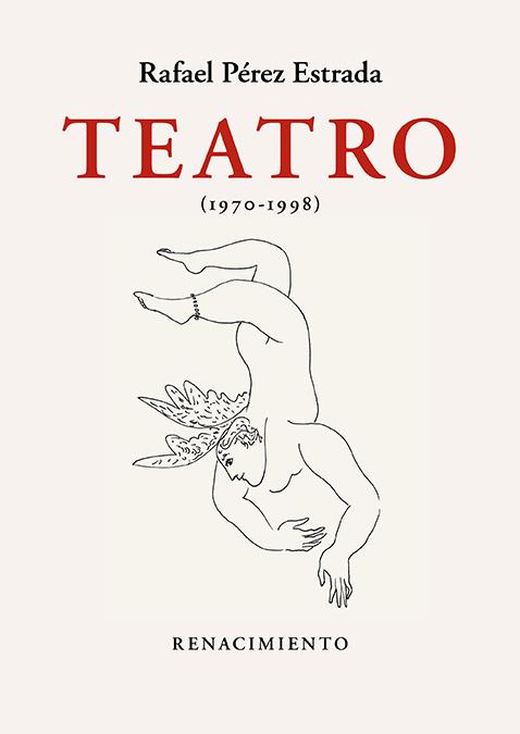 TEATRO RAFAEL PEREZ ESTRADA (1970-1998) | 9788419791481 | PEREZ ESTRADA, RAFAEL