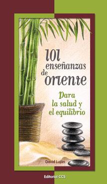 101 ENSEÑANZAS DE ORIENTE | 9788498422832 | LUJÁN, DAVID