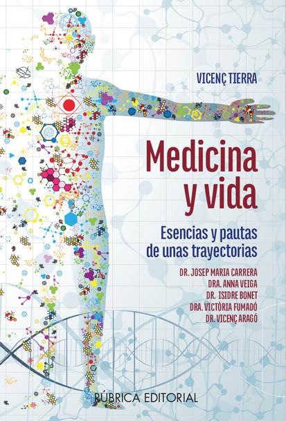 MEDICINA Y VIDA | 9788496986923 | TIERRA, VICENÇ