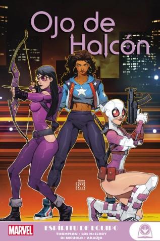 MARVEL YOUNG ADULTS. OJO DE HALCON 03 : ESPÍRITU DE EQUIPO | 9788411017435 | THOMPSON, KELLY / LIMA ARAÚJO, ANDRÉ