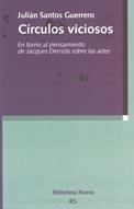 CIRCULOS VICIOSOS | 9788497422994 | SANTOS GUERRERO, JULIAN