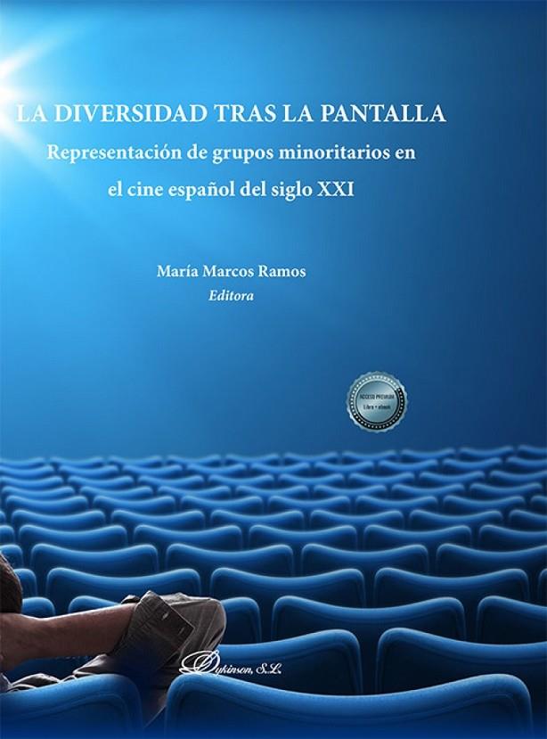 DIVERSIDAD TRAS LA PANTALLA, LA | 9788411701655 | MARCOS RAMOS, MARÍA