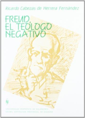 FREUD, EL TEÓLOGO NEGATIVO | 9788472992221 | CABEZAS DE HERRERA FERNÁNDEZ, RICARDO