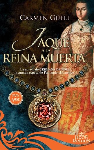 JAQUE A LA REINA MUERTA | 9788491641605 | GÜELL MALET, CARMEN