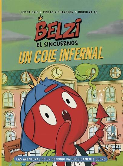 BELZI EL SINCUERNOS 02 : UN COLE INFERNAL | 9788426149114 | BRIE, GEMMA / RICHARDSON, VINCAS