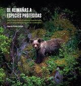 DE ALIMAÑAS A ESPECIES PROTEGIDAS | 9788494330896 | VIELBA INFANTE, EDUARDO