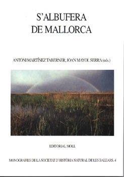 S'ALBUFERA DE MALLORCA | 9788427365063 | MARTINEZ, ANTONI / MAYOL, JOAN