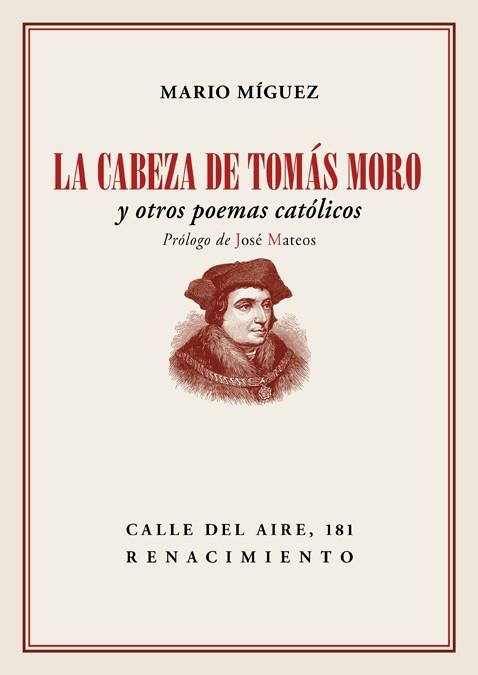 CABEZA DE TOMÁS MORO, LA | 9788417550011 | MIGUEZ, MARIO