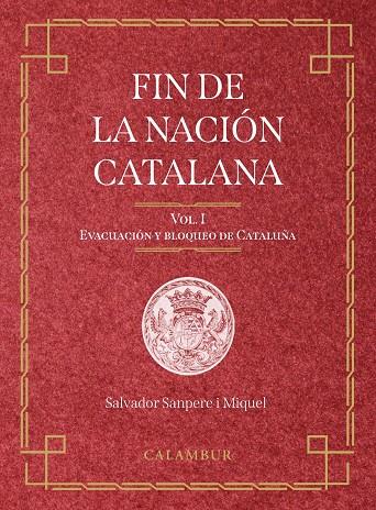 FIN DE LA NACIÓN CATALANA (volumen 1) | 9788483595367 | SAMPERE I MIQUEL, SALVADOR