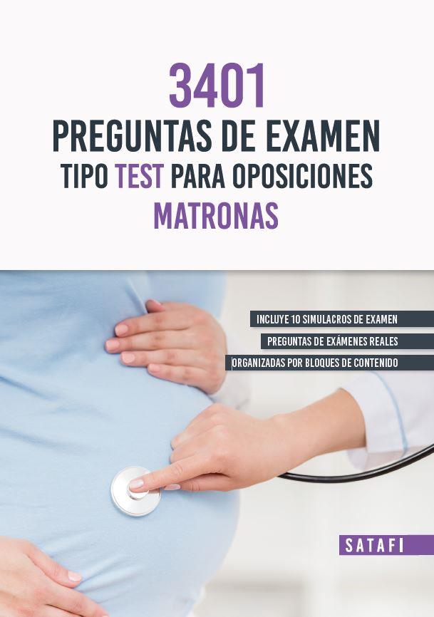 MATRONAS, 3401 PREGUNTAS DE EXAMEN TIPO TEST PARA OOSICIONES | 9788419067012 | VARIOS AUTORES