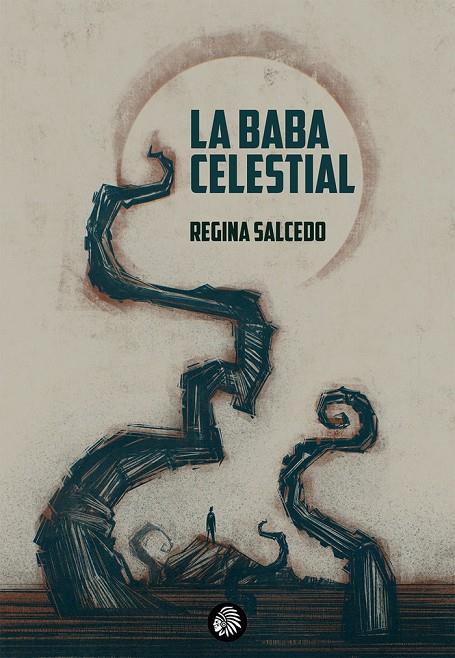 BABA CELESTIAL, LA | 9788412325393 | SALCEDO, REGINA