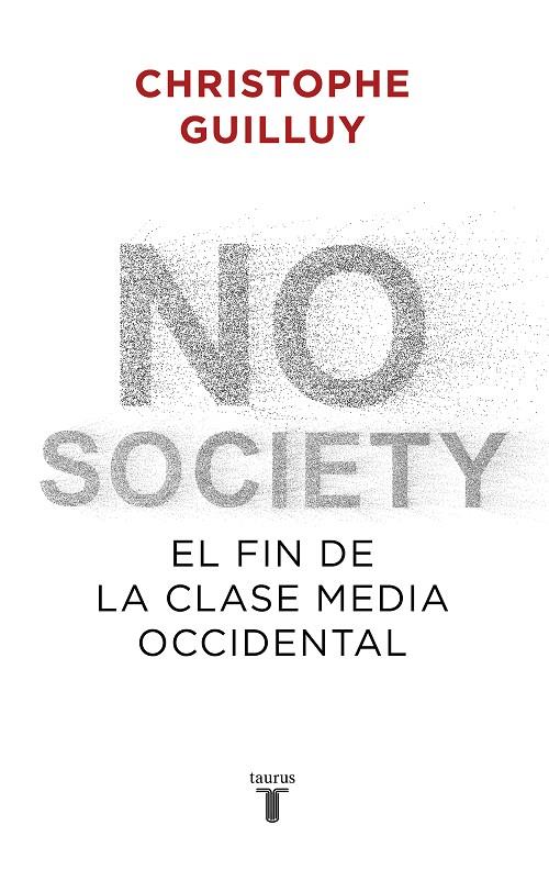 NO SOCIETY | 9788430622832 | GUILLUY, CHRISTOPHE