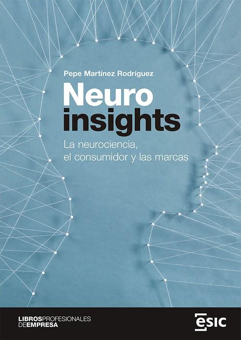 NEUROINSIGHTS | 9788418415913 | MARTINEZ RODRIGUEZ, PEPE