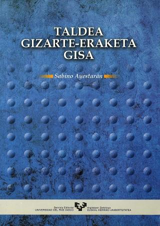 TALDEA GIZARTE-ERAKETA GISA | 9788483731055 | AYESTARÁN ETXEBERRÍA, SABINO