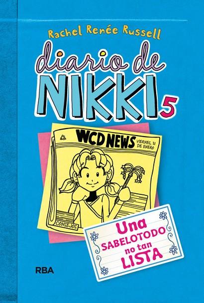 DIARIO DE NIKKI 05. UNA SABELOTODO NO TAN LISTA | 9788427203860 | RUSSELL, RACHEL RENÉE