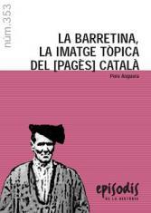 BARRETINA, LA IMATGE [TÓPICA] DEL PAGÉS CATALÀ, LA | 9788423207329 | ANGUERA, PERE