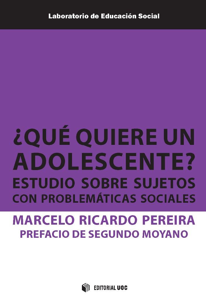 ¿QUÉ QUIERE UN ADOLESCENTE? | 9788491808442 | PEREIRA, MARCELO RICARDO