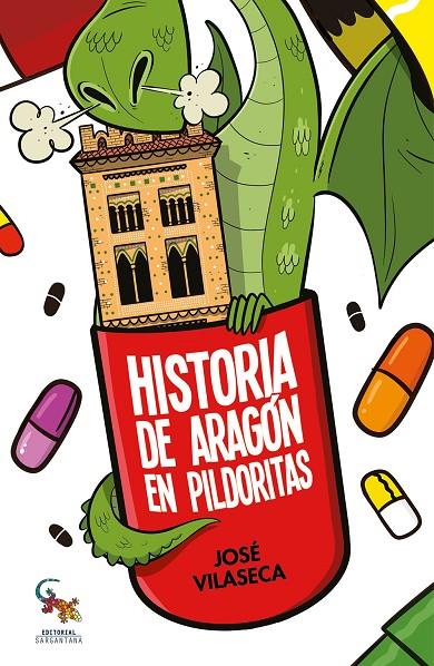 HISTORIA DE ARAGON EN PILDORITAS | 9788418552557 | VILASECA HARO, JOSE