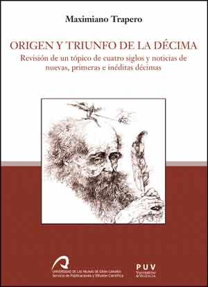 ORIGEN Y TRIUNFO DE LA DÉCIMA | 9788437098098 | TRAPERO, MAXIMIANO