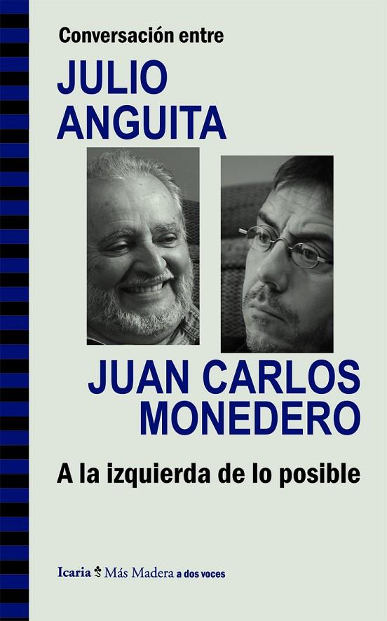 CONVERSACION ENTRE JULIO ANGUITA y J. C. MONEDERO | 9788498885286 | ANGUITA / MONEDERO