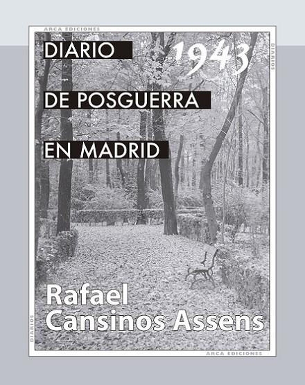 DIARIO DE LA POSGUERRA EN MADRID, 1943 | 9788415957256 | CANSINOS ASSENS, RAFAEL