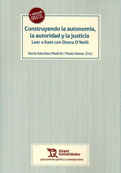 CONSTRUYENDO LA AUTONOMÍA, LA AUTORIDAD Y LA JUSTICIA | 9788417203436 | SÁNCHEZ MADRID, NURIA