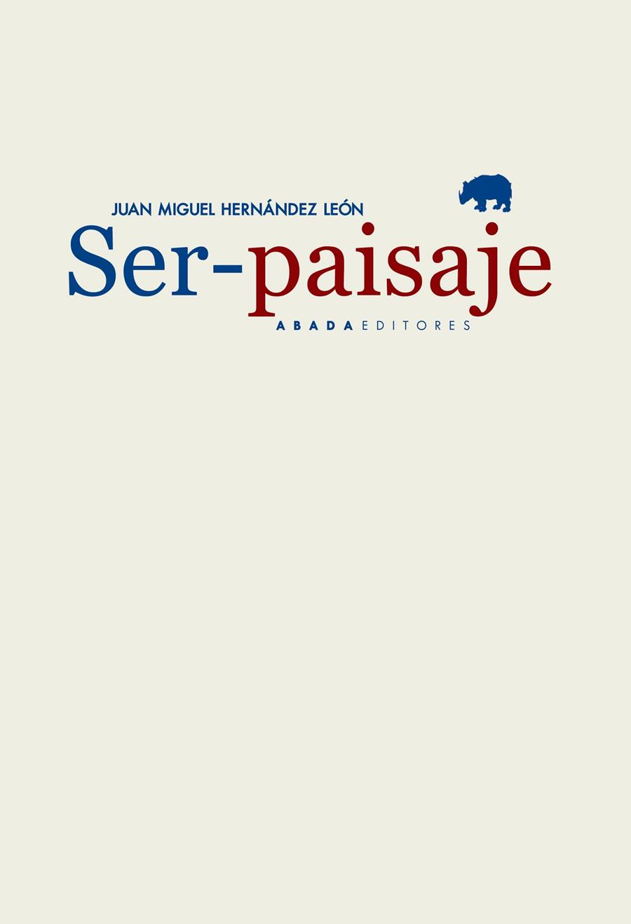 SER-PAISAJE | 9788416160556 | HERNANDEZ LEON, JUAN MIGUEL