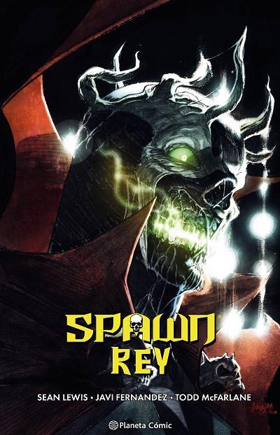 SPAWN REY 04 | 9788411612876 | MCFARLANE, TODD / FERNANDEZ, JAVI / LEWIS, SEAN