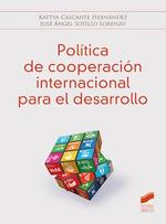 POLITICA DE COOPERACIÓN INTERNACIONAL PARA EL DESARROLLO | 9788413573489 | CASCANTE, KATTYA / SOTILLO, JOSE ANGEL