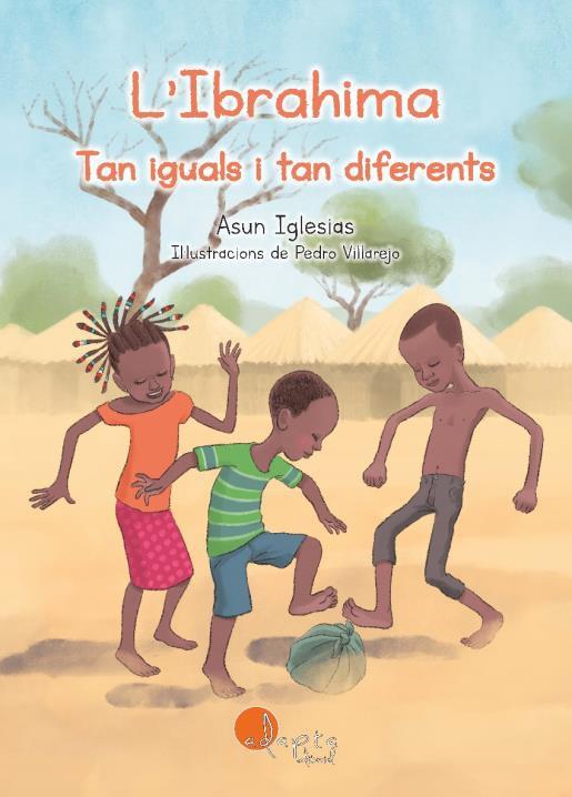 IBRAHIMA. TAN IGUALS I TAN DIFERENTS, L' | 9788419190475 | IGLESIAS, ASUN