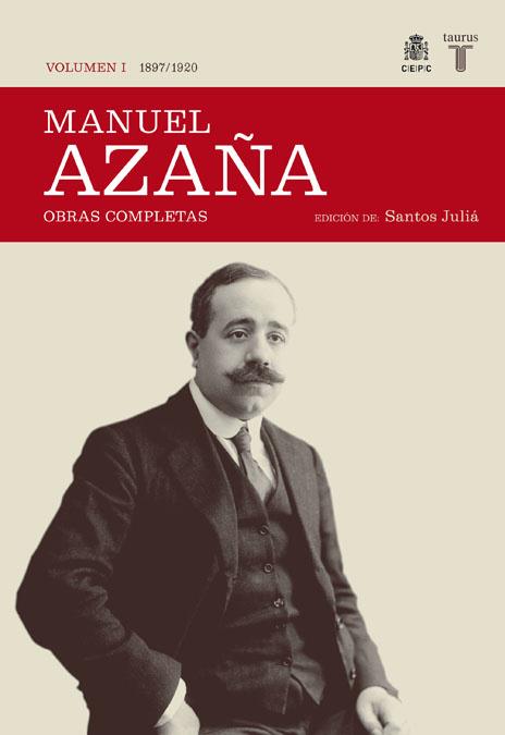 OBRA COMPLETA MANUEL AZAÑA TOMO 1 1897 / 1920 | 9788430606979 | AZAÑA, MANUEL