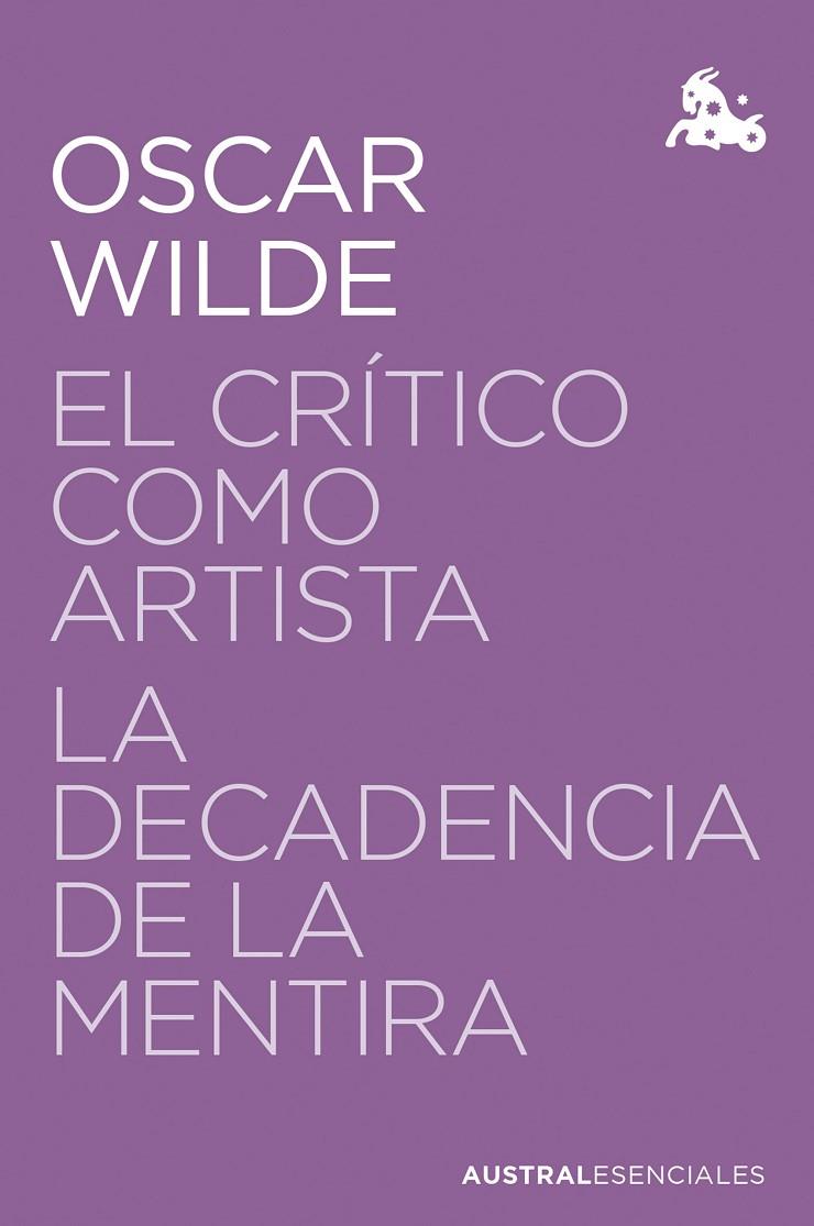 CRÍTICO COMO ARTISTA, EL / LA DECADENCIA DE LA MENTIRA | 9788467076097 | WILDE, OSCAR