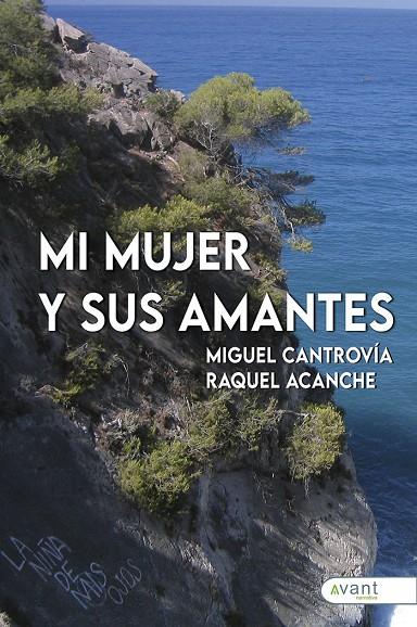 MI MUJER Y SUS AMANTES | 9788419763914 | ACANCHE, RAQUEL / CANTROVÍA, MIGUEL