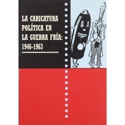 CARICATURA POLÍTICA EN LA GUERRA FRÍA, LA : 1946-1963 | 9788437040424 | VARIOS AUTORES